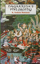Nagarjuna's Philosophy: As Presented in the Maha-Prajnaparamita-Sastra [Paperback] K. Venkata Ramanan