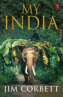 My India [Paperback] Jim Corbett
