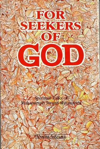 For Seekers of God Swami Shivananda and Translated by Swami Gambhirananda and Swami Vividishananda