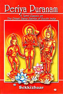 Periya Puranam: A Tamil Classic on the Great Saiva Saints of South India (English Translation) [Hardcover] Sekkizhaar;Translated into English by G. Vanmikanathan