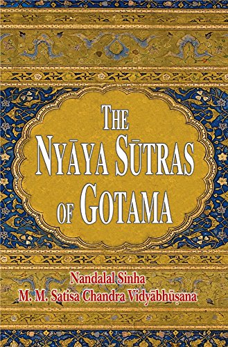 The Nyaya-Sutras of Gotama [Hardcover] Nandlal Sinha