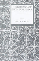 Historians of Medieval India: Studies in Indo-Muslim Historical Writings [Hardcover] Diringer, David