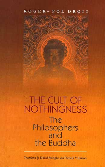 Cult of Nothingness - The Philosophers and the Buddha