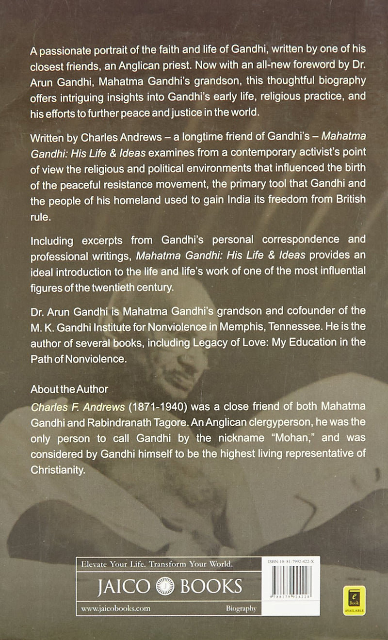 Mahatma Gandhi: His Life and Ideas
