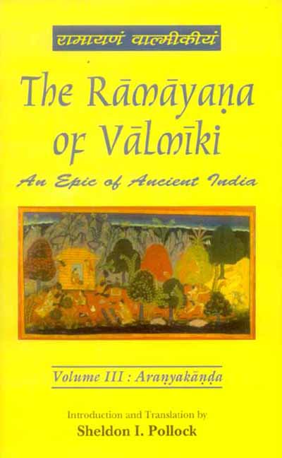 The Ramayana of Valmiki, Vol. 3: Aranyakanda