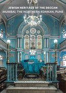 Jewish Heritage of the Deccan: Mumbai, The Northern Konkan and Pune