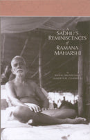 A Sadhu's Reminiscences of Ramana Maharshi