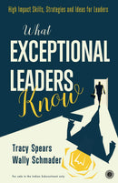 What Exceptional Leaders Know