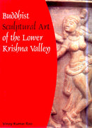 Buddhist Sculptural Art of Krishna Valley