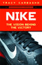 Nike: The Vision Behind the Victory