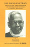 S R Ranganathan - a Personal Biography