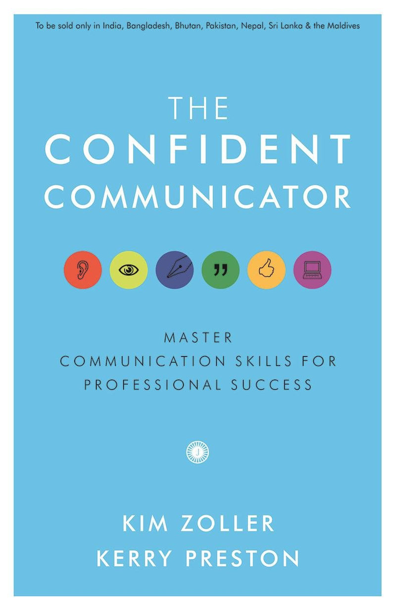 The Confident Communicator