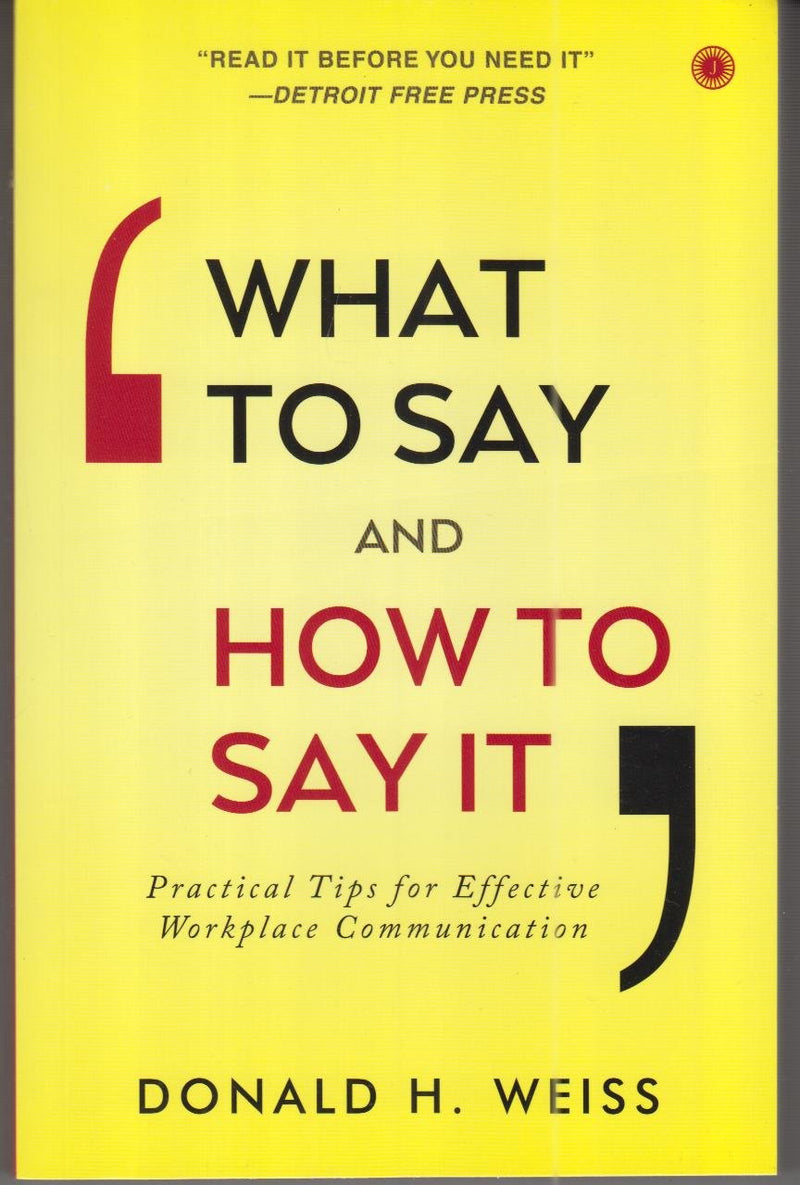 What to Say and How to Say it