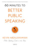 60 Minutes to Better Public Speaking
