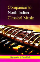 Companion to North Indian Classical Music