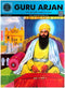 Guru Arjan - The Man Who Knew No Fear