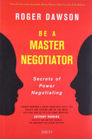 Be a Master Negotiator