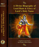 A Divine Biography of Lord Ram and Glory of Lord's Holy Name (Set of Two Volumes)