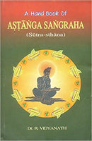 A Hand Book Of Astanga Sangraha (Sutra-Sthana)