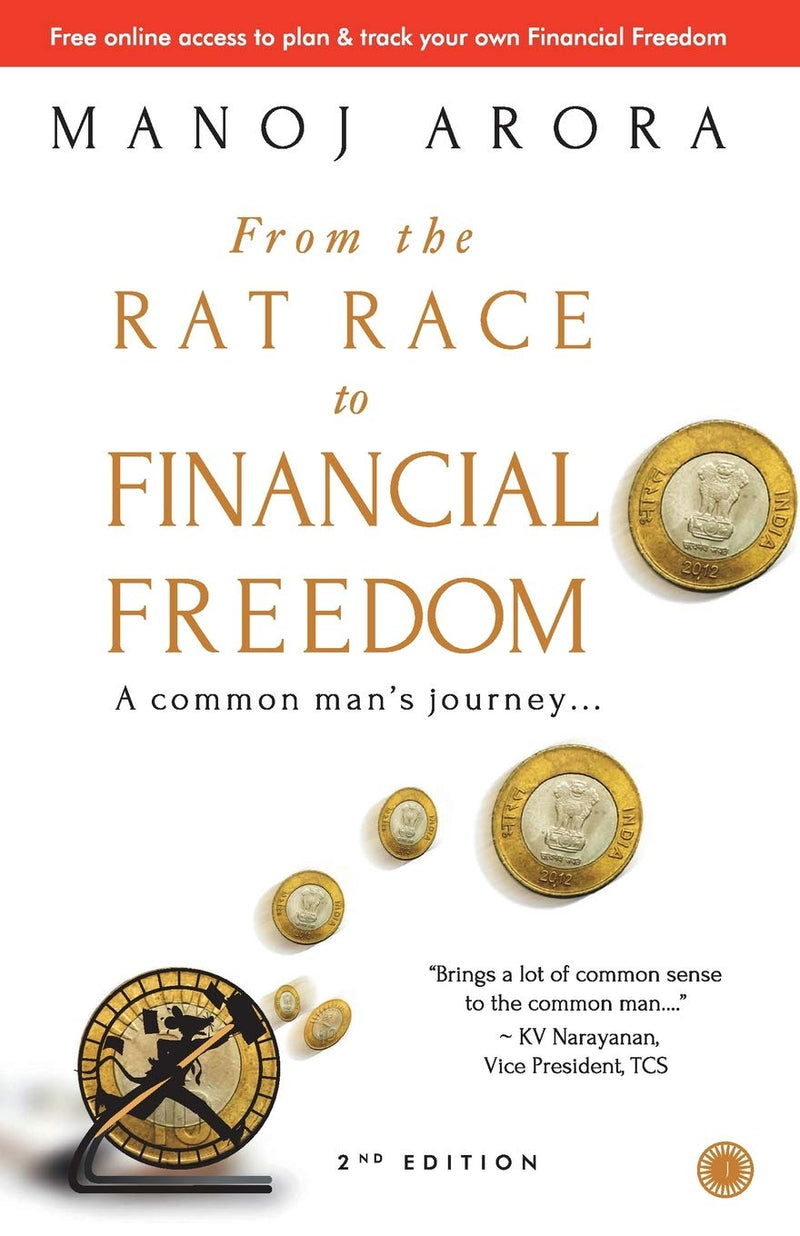 From the Rat Race to Financial Freedom: A common man's journey...