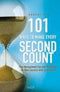 101 Ways to Make Every Second Count