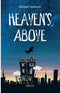 Heaven’s Above