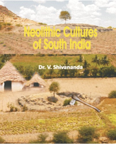 Neolithic Cultures of South India