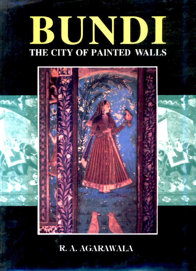 Bundi: The City of Painted Walls