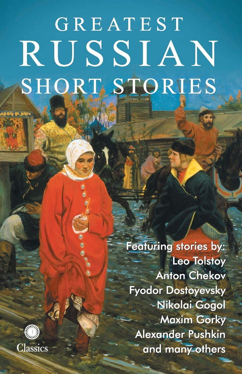Greatest Russian Short Stories