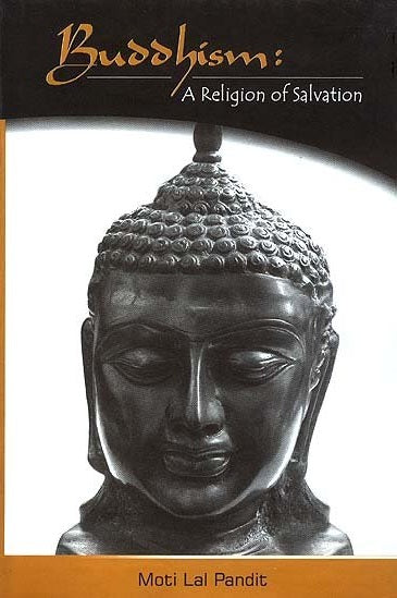 Buddhism: A Religion of Salvation