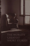 The World's Greatest Short Stories