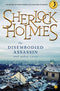 The Sherlock Holmes: The Disembodied