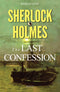Sherlock Holmes: The Last Confession