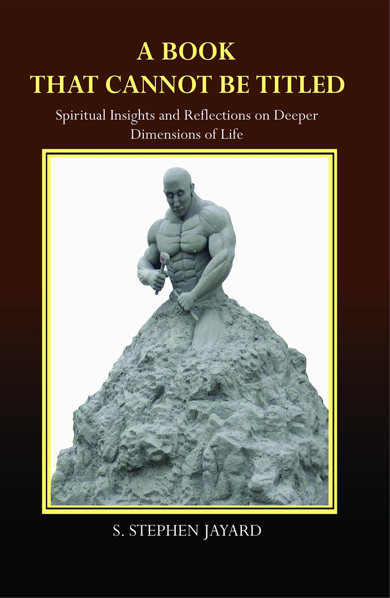 A Book that Cannot Be Titled: Spiritual Insights and Reflections on Deeper Dimensions of Life