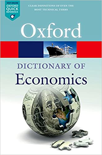 A Dictionary  of Economics (Oxford Quick Reference)