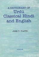 A Dictionary of Urdu, Classical Hindi & English