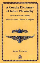 A Concise Dictionary of Indian Philosophy: Sanskrit Terms Defined in English