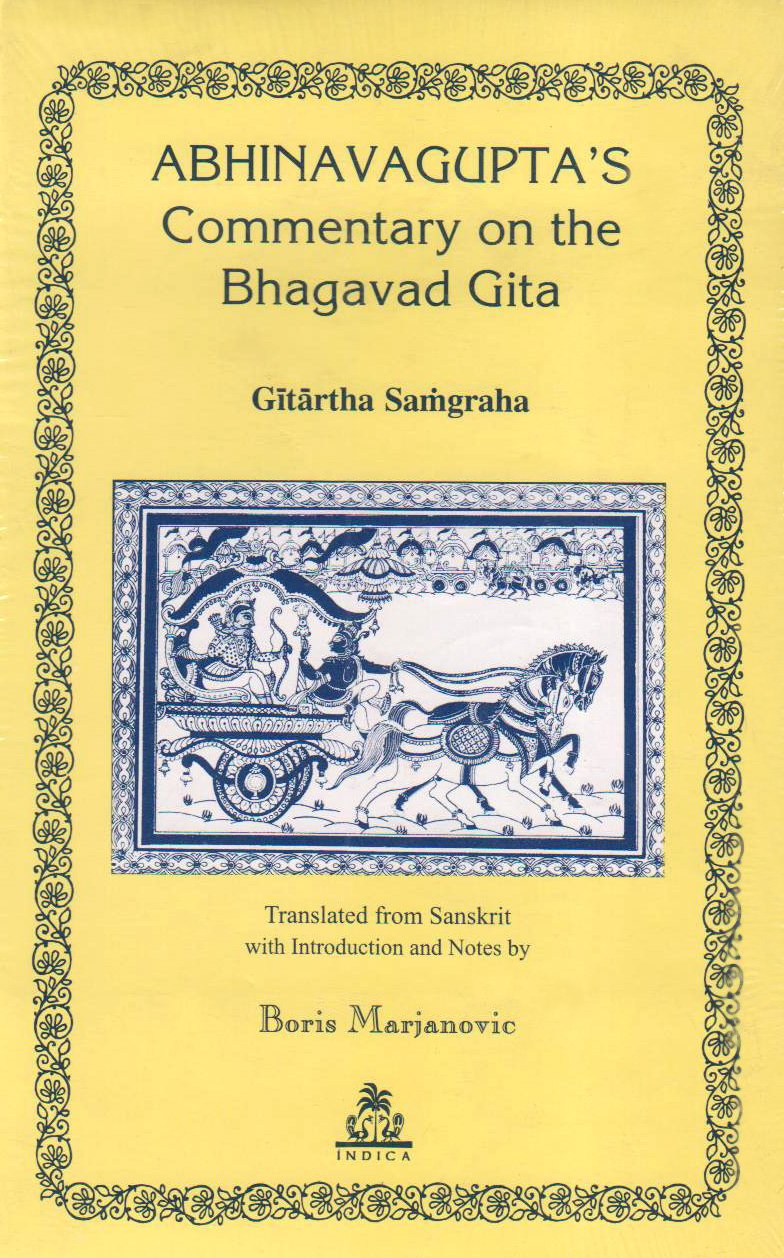 Abhinavagupta's Commentary on the Bhagavad Gita  Gitartha Samgraha [Hardcover]