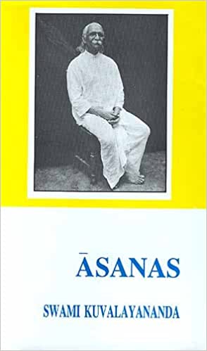 Asanas by Swami Kuvalyananda