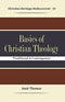 Basics of Christian Theology : Traditional and Contemporary