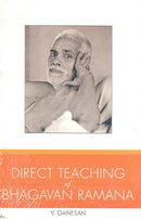 Direct Teaching of Bhagavan Ramana