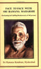 FACE TO FACE WITH SRI RAMANA MAHARSHI (Enchanting and Uplifting Reminiscences of 202 persons)
