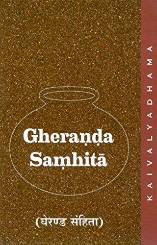 Gheranda Samhita by Swami Digambarji (Author), Dr M L Gharote