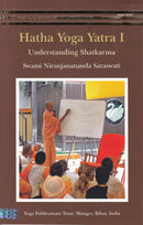 Hath Yoga Yatra 1:Understanding Shatkarma