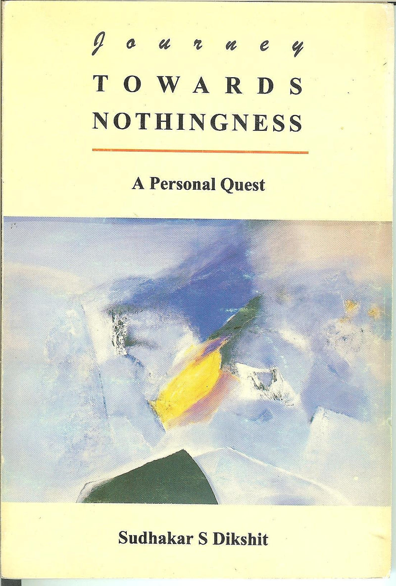 Journey Towards Nothingness