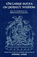 Large Sutra on Perfect Wisdom With the Divisions of the Abhisamayalankara