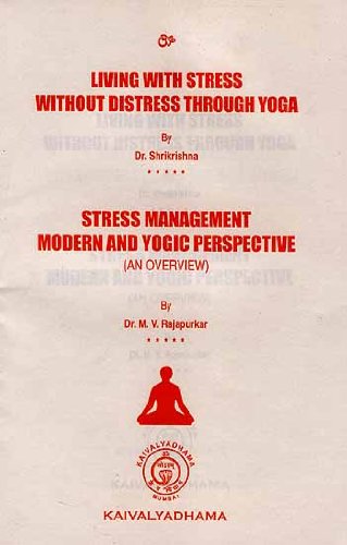 Living With Stress Without Distress Through Yoga