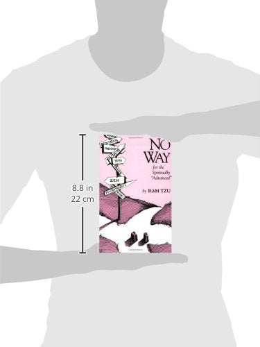 No Way: A Guide for the Spiritually "Advanced"