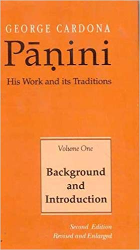 Panini: His Work and Its Traditions (Vol 1) (English and Sanskrit Edition) (Sanskrit)