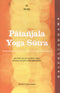 Patanjala Yoga Sutra: Sanskrta Sutras with Transliteration, Translation and Commentary